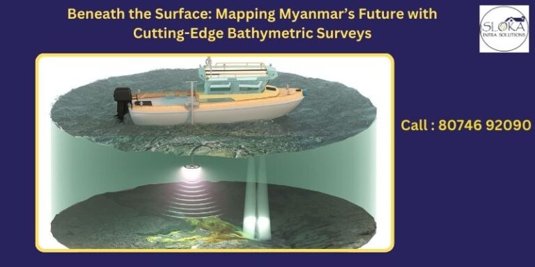 Bathymetric Survey in Myanmar | Call : 80746 92090