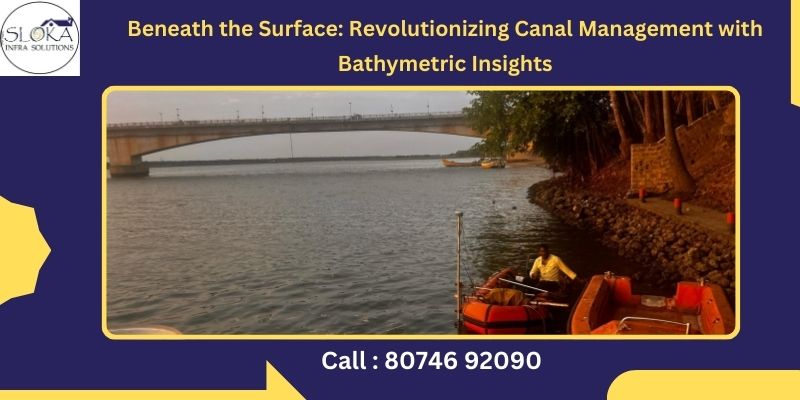 Bathymetric Survey for Canals in Telangana